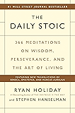 The Daily Stoic: 366 Meditations on Wisdom, Perseverance, and the Art of Living