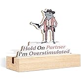 GTYNU Funny Office Decor,Frog Desk Sign, Gifts for Coworkers, Hold on Partner I'm Overstimulated Cowboy Frog Wooden Plaque with Stand for Home Office Desk