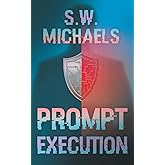 Prompt Execution: An Aegis Techno-Thriller Novel