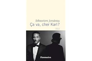 Ça va, cher Karl ? (Documents, témoignages et essais d’actualité) (French Edition)