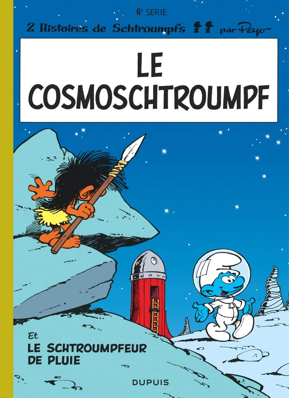 Amazon Com Le Cosmoschtroumpf Le Schtroumpfeur De Pluie Peyo Peyo Books