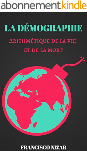 Download La démographie : Arithmétique de la vie et de la mort PDF