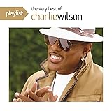 Playlist: The Very Best Of Charlie Wilson