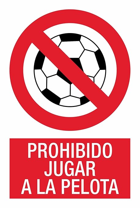 Cartel Resistente PVC - PROHIBIDO JUGAR A LA PELOTA - Señaletica ...