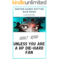 Do not read unless you are a HP die-hard fan: Winter Harry Potter quiz book book cover