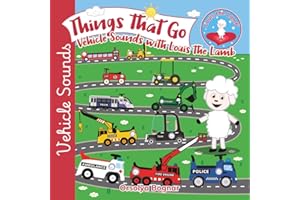 Things That Go with Louis the Lamb: Vehicle Sounds Book for Toddlers Ages 2–5 | Interactive Learning Through Movement and Pla