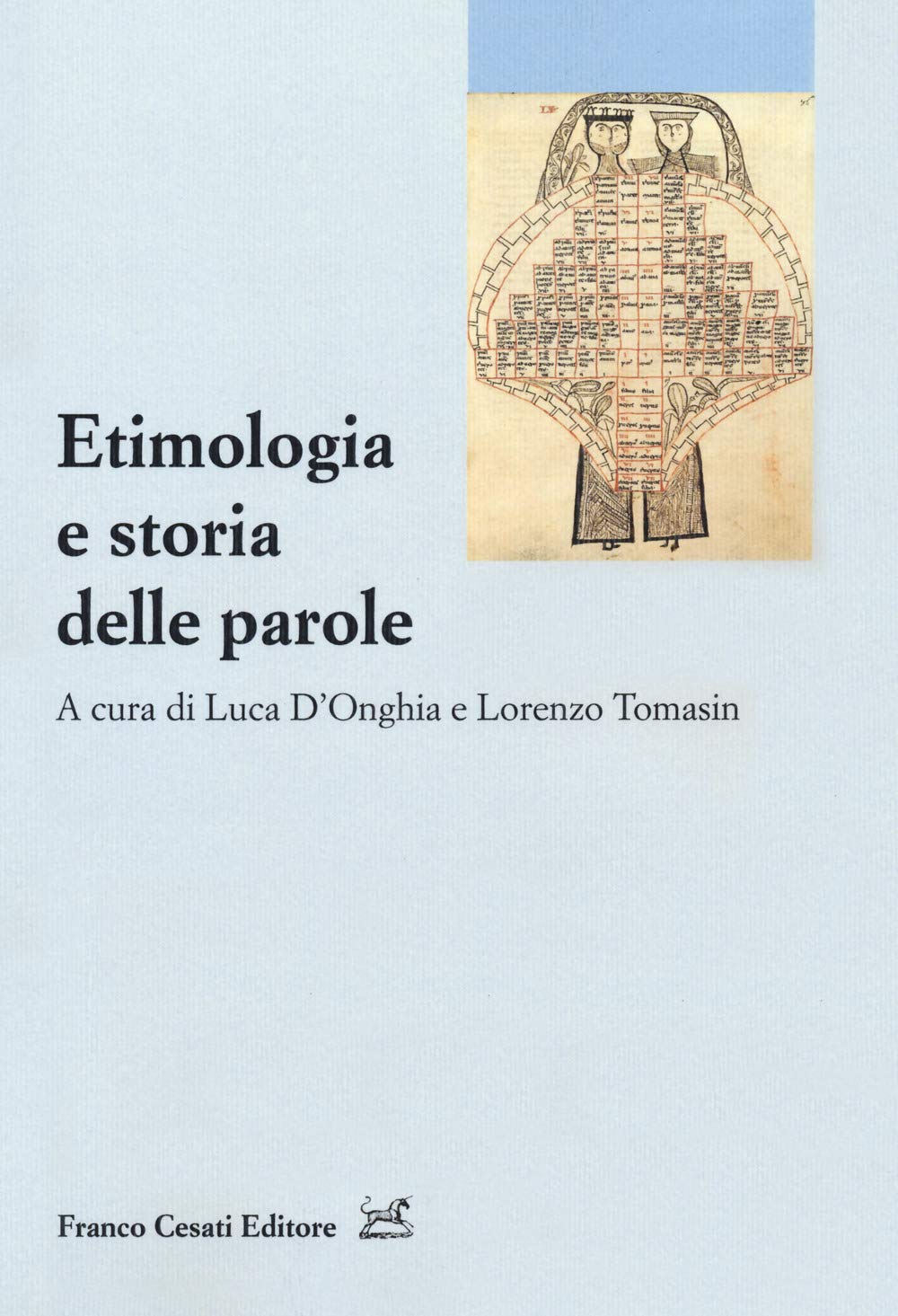 Amazon It Etimologia E Storia Delle Parole D Onghia Luca Tomasin Lorenzo Libri