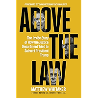 Above the Law: The Inside Story of How the Justice Department Tried to Subvert President Trump book cover