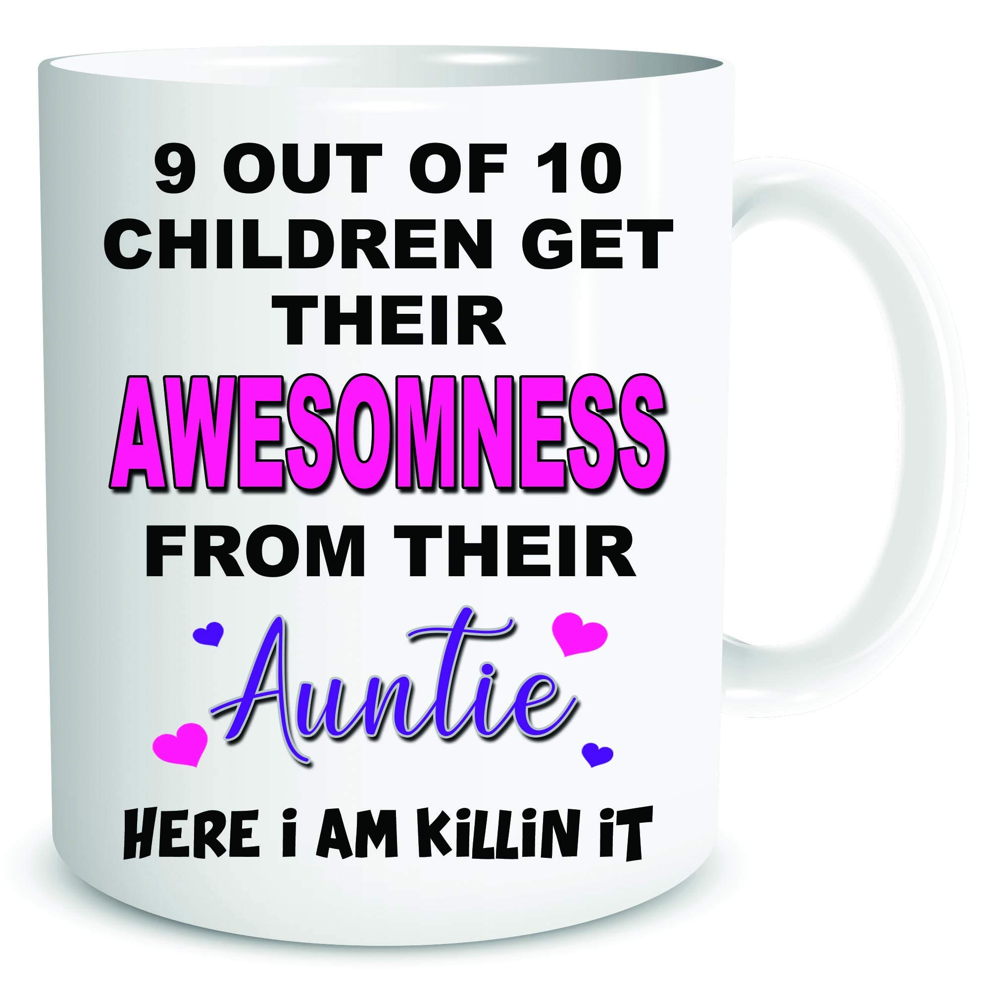 Auntie Mug Awesomeness from Their Auntie Here I Am Killin It Funny Gift Present Coffee Tea Mugs for Sister WSDMUG2106