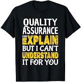Quality Assurance Funny QA Tester Explain Gift T-Shirt