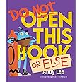 Do Not Open this Book or Else
