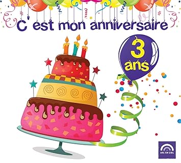 C Est Mon Anniversaire J Ai 3 Ans Collectif Amazon Es Cds Y Vinilos