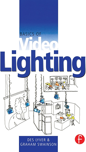 Download Basics of Video Lighting (English Edition) PDF
