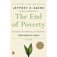 The End of Poverty: Economic Possibilities for Our Time book cover