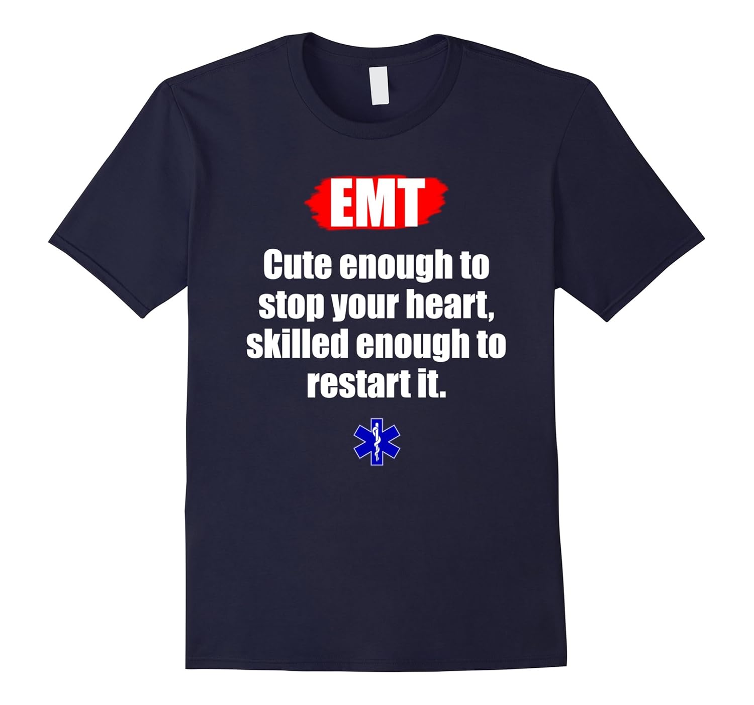 Emergency Medical Technician: EMT Job Cute Funny T-shirt-Rose