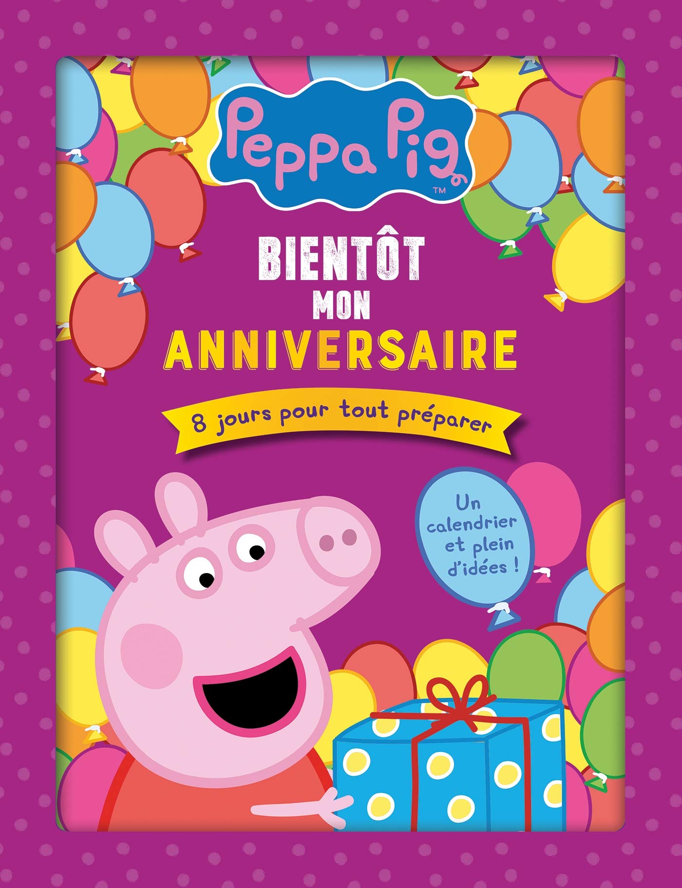 Amazon In Buy Peppa Pig Bientot Mon Anniversaire Book Online At Low Prices In India Peppa Pig Bientot Mon Anniversaire Reviews Ratings