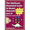 The StatQuest Illustrated Guide to Neural Networks and AI: With hands-on examples in PyTorch!!!