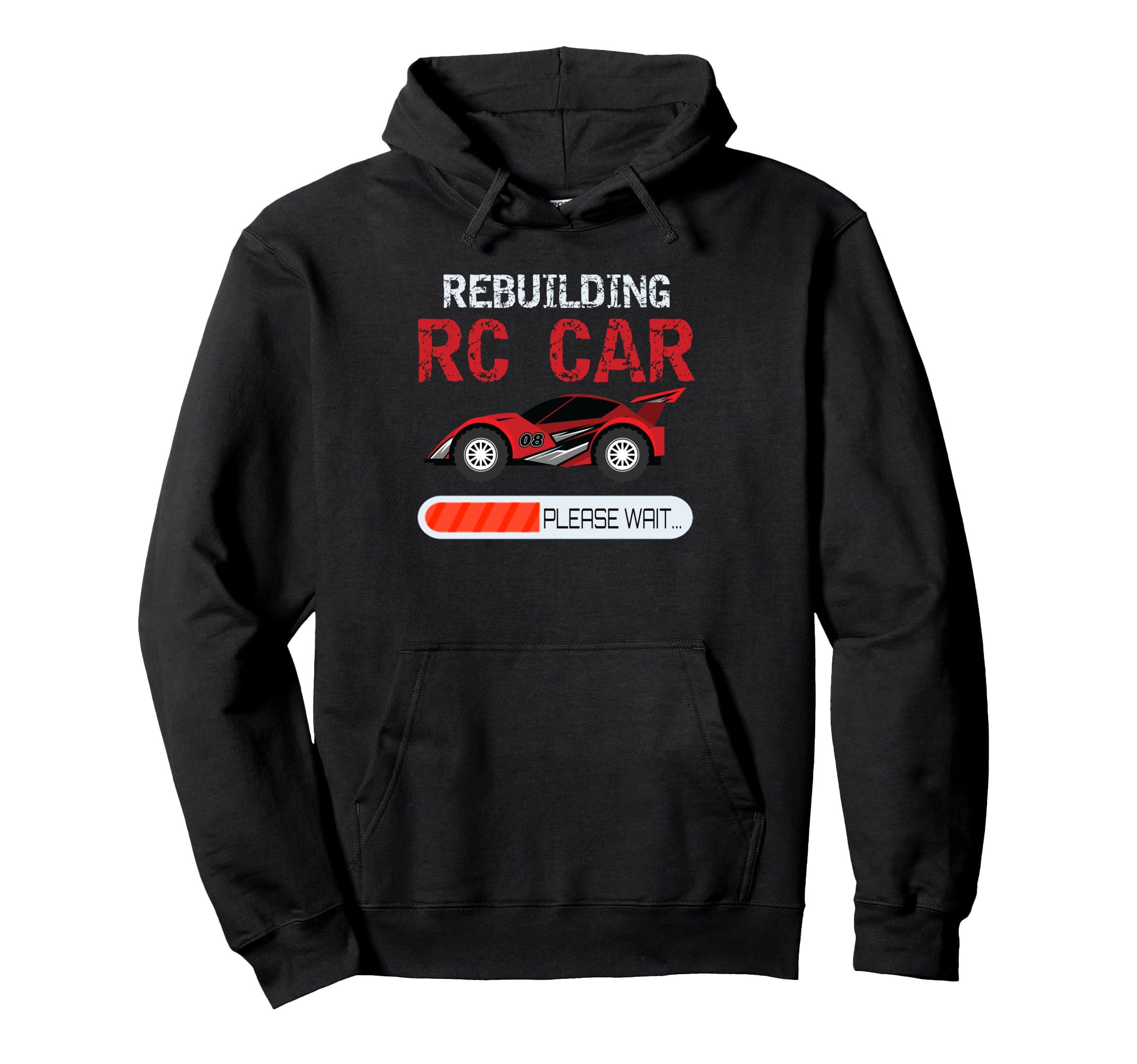 Rebuilding RC Car Remote Control Toy Car Pullover Hoodie