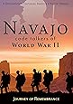 Navajo Code Talkers Of World War II