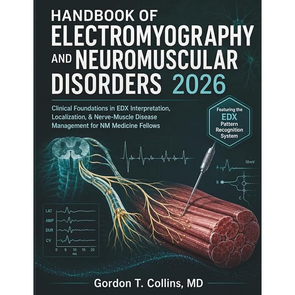Electrodiagnosis in Diseases of Nerve and Muscle: Principles and
