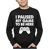 Tstars I Paused My Game to Be Here Sweater - Funny Gamer Long Sleeve Shirt for Boys and Girls - Youth Gaming Gift