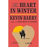 The Heart in Winter: A Novel