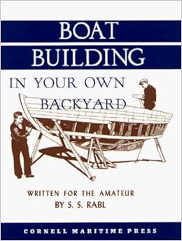 Boatbuilding in Your Own Back Yard