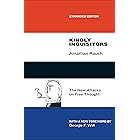 Kindly Inquisitors: The New Attacks on Free Thought, Expanded Edition