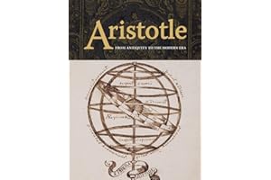 Aristotle: From Antiquity to the Modern Era