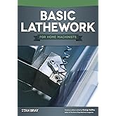 Basic Lathework for Home Machinists