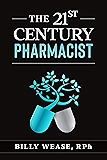 The 21st Century Pharmacist