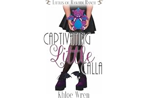 Captivating Little Calla (Littles of Rawhide Ranch Book 21)