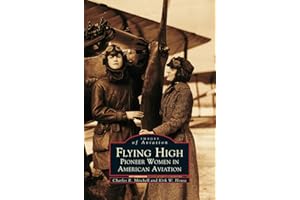 Flying High: Pioneer Women in American Aviation