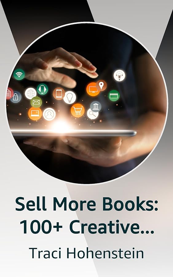 Sell More Books 100+ Creative Ways to Boost Book Sales on a Budget