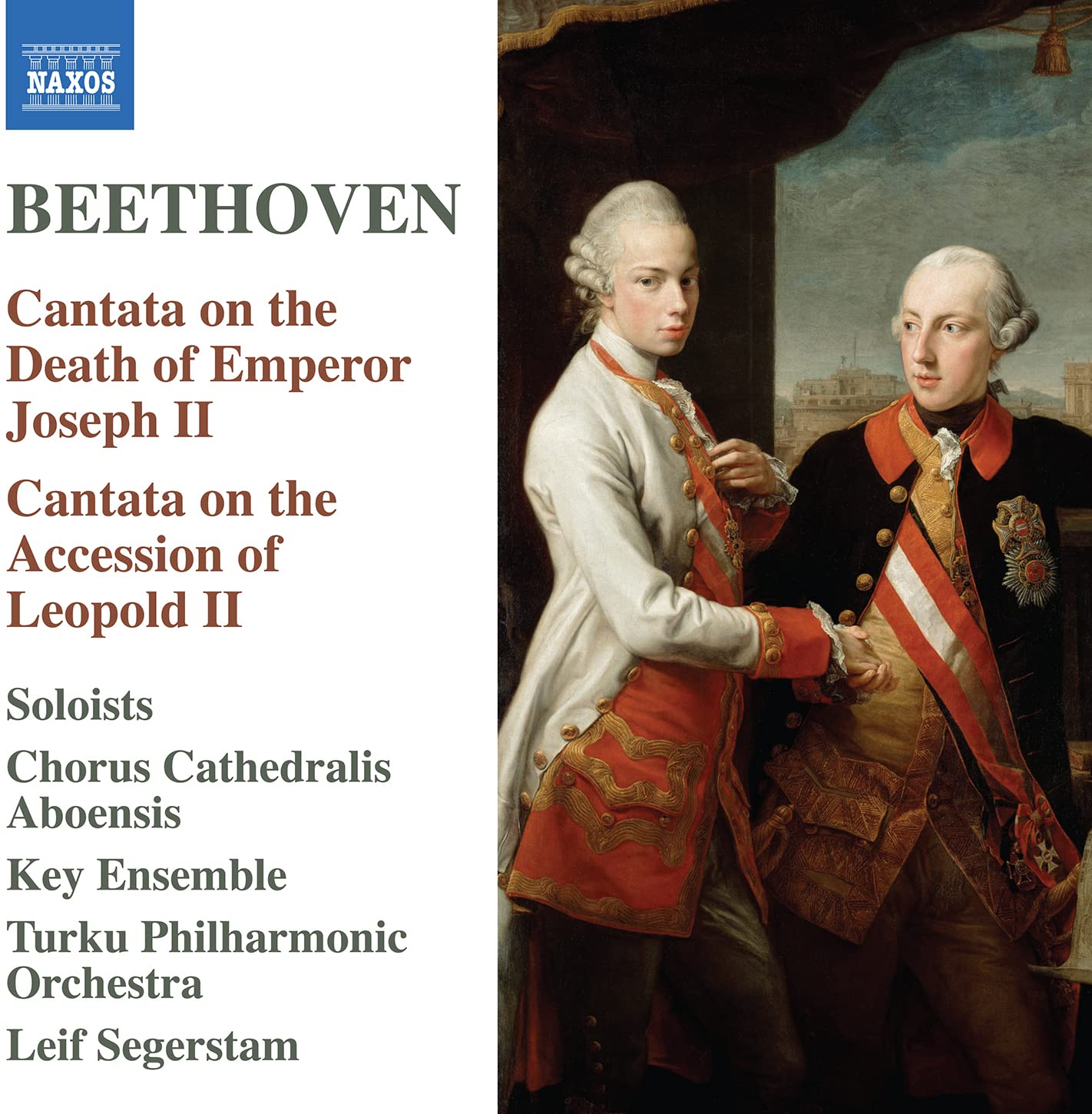 Ludwig van Beethoven: Cantata on the Death of Emperor Joseph II, Cantata on the Accession of Leopold II