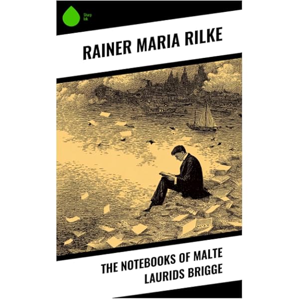 The Notebooks of Malte Laurids Brigge: Rilke, Rainer Maria, Pike