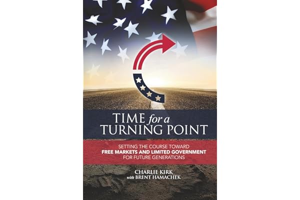 Time for a Turning Point: Setting a Course Toward Free Markets and Limited Government for Future Generations