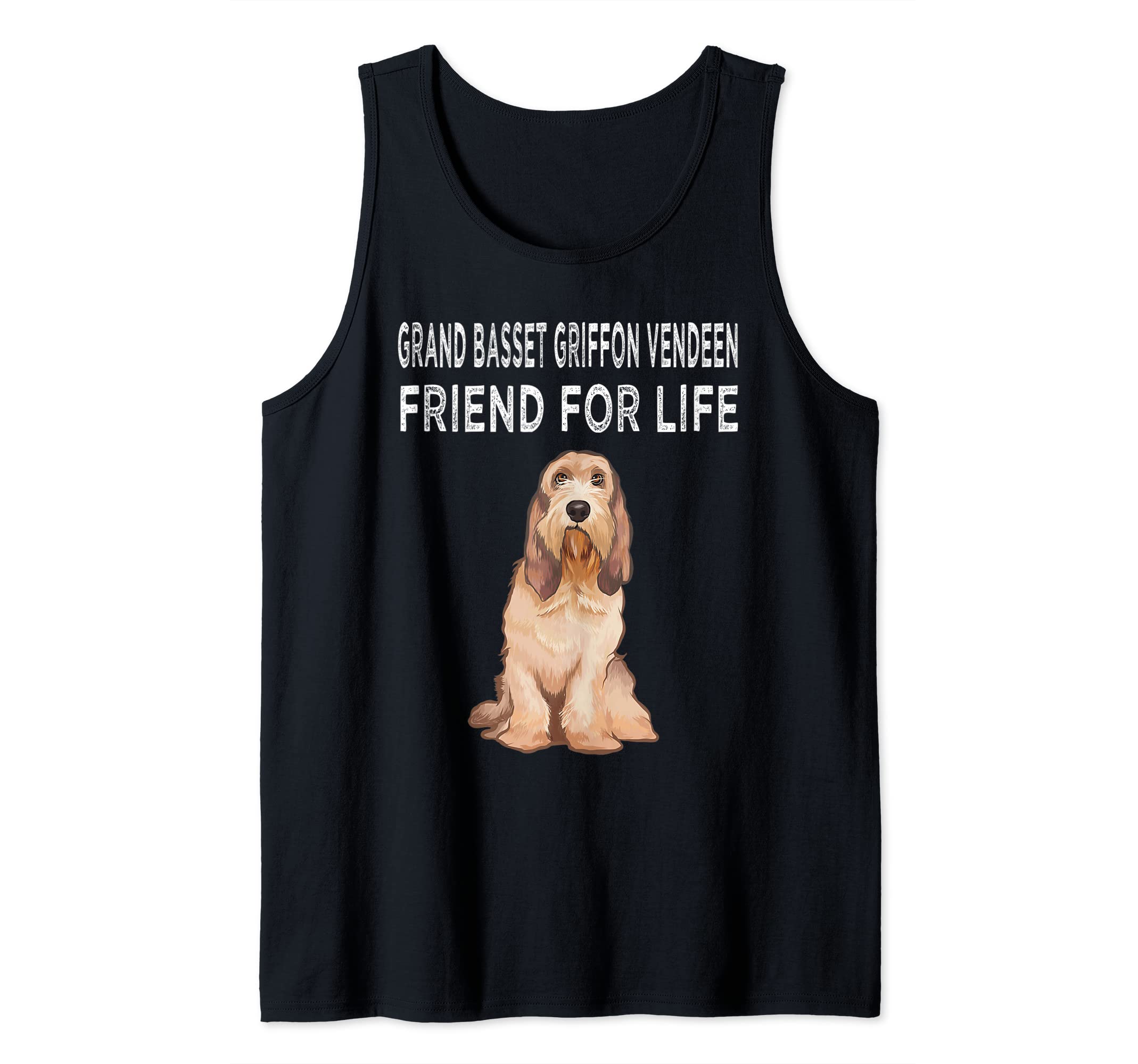 Grand Basset Griffon Vendeen Friend For Life Dog Friendship Tank Top