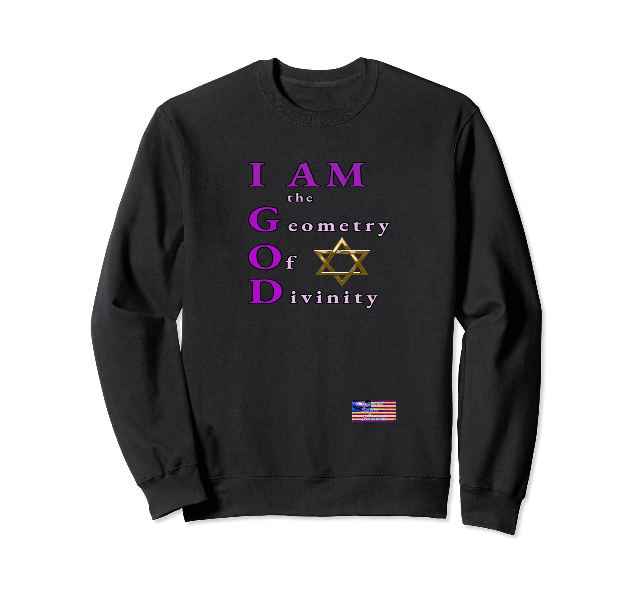 I Am the Geometry Of Divinity Sweatshirt