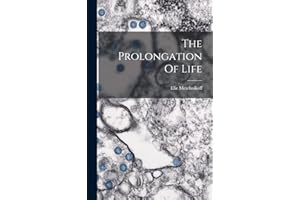The Prolongation Of Life
