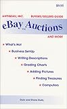 Buyers/Sellers Guide for eBay Auctions and More by 