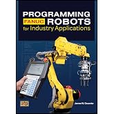 Programming FANUC&reg; Robots for Industry Applications