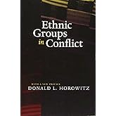 Ethnic Groups in Conflict, Updated Edition With a New Preface
