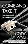 Come and Take It: The Gun Printer's Guide to Thinking Free