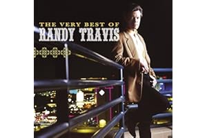 The Very Best Of Randy Travis