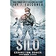 Silo: A Post-Apocalyptic Survival Thriller (Extinction Series)