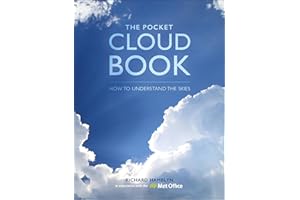 The Pocket Cloud Book: How to Understand the Skies