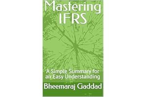 Mastering IFRS: A Simple Summary for an Easy Understanding