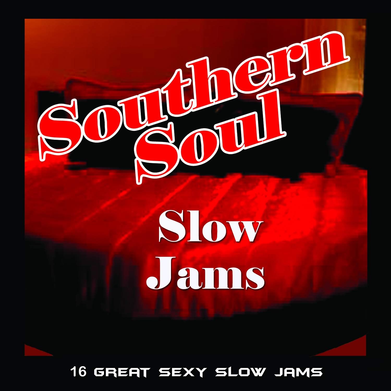 Southern Soul Slow Jams (Various Artists) - Amazon.co.uk