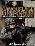 Camouflage Uniforms of European and NATO Armies: 1945 to the Present (Schiffer Book for Collectors w by 